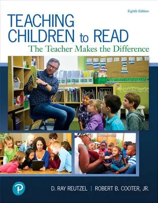 Enseigner la lecture aux enfants : L'enseignant fait la différence - Teaching Children to Read: The Teacher Makes the Difference