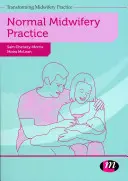 La pratique normale de la sage-femme - Normal Midwifery Practice