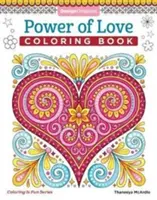 Livre de coloriage sur le pouvoir de l'amour - Power of Love Coloring Book