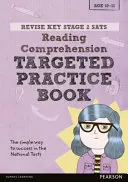 Pearson REVISE Key Stage 2 SATs English - Reading Comprehension - Targeted Practice - pour l'apprentissage à domicile et les examens de 2022 - Pearson REVISE Key Stage 2 SATs English - Reading Comprehension - Targeted Practice - for home learning and the 2022 exams