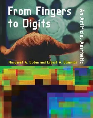Des doigts aux chiffres : Une esthétique artificielle - From Fingers to Digits: An Artificial Aesthetic