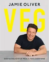 Veg - Easy & Delicious Meals for Everyone (Veg - Repas faciles et délicieux pour tout le monde), tel que vu dans Meat-Free Meals (Repas sans viande) sur Channel 4 - Veg - Easy & Delicious Meals for Everyone as seen on Channel 4's Meat-Free Meals