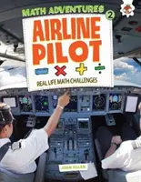 Pilote de ligne - Maths Adventures 2 - Airline Pilot - Maths Adventures 2