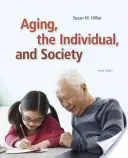 Le vieillissement, l'individu et la société - Aging, the Individual, and Society