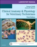 Manuel de laboratoire pour l'anatomie et la physiologie cliniques pour les techniciens vétérinaires - Laboratory Manual for Clinical Anatomy and Physiology for Veterinary Technicians