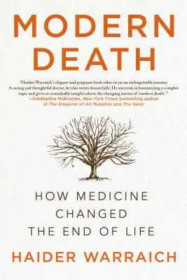 La mort moderne : Comment la médecine a changé la fin de vie - Modern Death: How Medicine Changed the End of Life