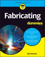 La fabrication pour les nuls - Fabricating for Dummies