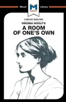 Analyse de l'œuvre de Virginia Woolf Une chambre à soi - An Analysis of Virginia Woolf's a Room of One's Own