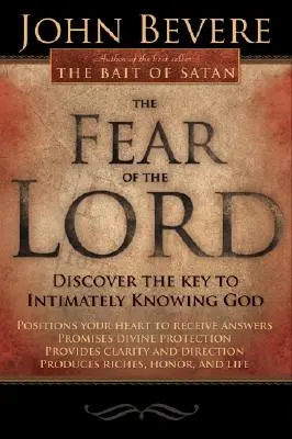 La crainte du Seigneur : Découvrir la clé de la connaissance intime de Dieu - The Fear of the Lord: Discover the Key to Intimately Knowing God