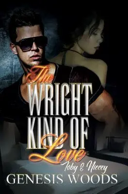 L'amour à la Wright : Toby et Niecey - The Wright Kind of Love: Toby and Niecey