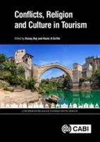 Conflits, religion et culture dans le tourisme - Conflicts, Religion and Culture in Tourism