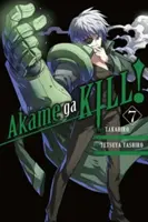 Akame Ga Kill, Volume 7 - Akame Ga Kill!, Volume 7