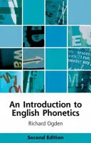 Introduction à la phonétique anglaise - An Introduction to English Phonetics