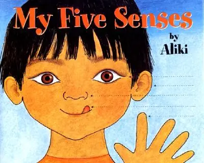 Mes cinq sens - My Five Senses