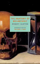 L'anatomie de la mélancolie - The Anatomy of Melancholy