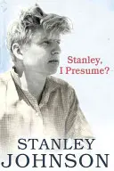 Stanley I Presume ? - Stanley I Presume?