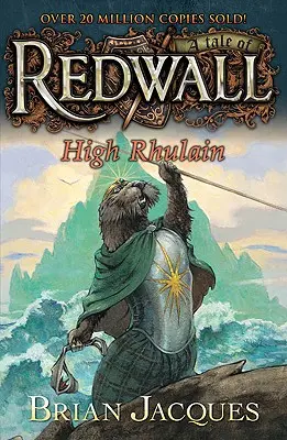 Le Haut Rhulain : Un conte de Redwall - High Rhulain: A Tale from Redwall