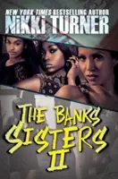 Les sœurs Banks 2 - The Banks Sisters 2