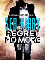 Regret No More - Un thriller au suspense scintillant - Regret No More - A scintillating suspense thriller