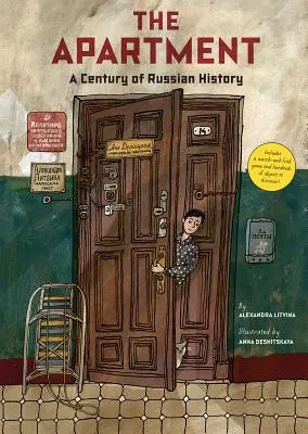 L'appartement : Un siècle d'histoire russe - The Apartment: A Century of Russian History