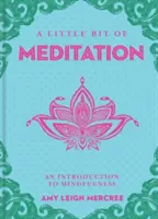 Un peu de méditation, 7 : Une introduction à la pleine conscience - A Little Bit of Meditation, 7: An Introduction to Mindfulness