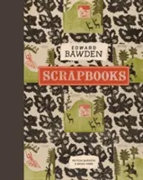 Albums d'Edward Bawden - Edward Bawden Scrapbooks