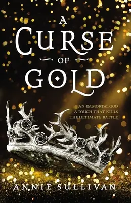 Une malédiction d'or - A Curse of Gold