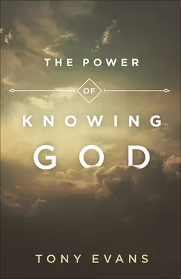 La puissance de la connaissance de Dieu - The Power of Knowing God