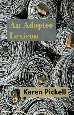 Lexique de l'adopté - An Adoptee Lexicon