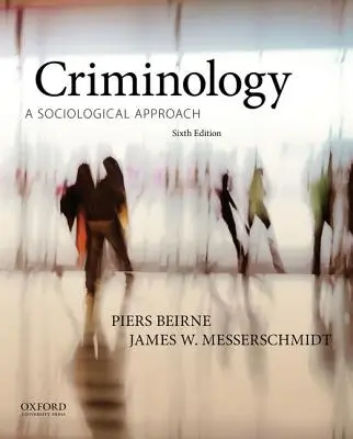 Criminologie : Une approche sociologique - Criminology: A Sociological Approach