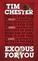 L'Exode pour vous : L'amour libérateur de Dieu vous fait vibrer - Exodus for You: Thrilling You with the Liberating Love of God