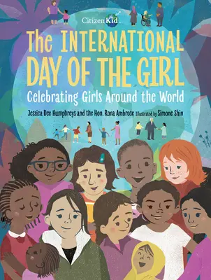 La Journée internationale de la fille : Célébration des filles dans le monde entier - The International Day of the Girl: Celebrating Girls Around the World