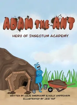 Adam la fourmi : Héros de l'Académie Insectum - Adam the Ant: Hero of Insectum Academy