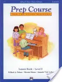 Alfred's Basic Piano Library Prep Course Leçon E - Alfred'S Basic Piano Library Prep Course Lesson E