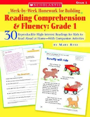 Devoirs hebdomadaires pour développer la compréhension et la fluidité de la lecture : Grade 1 : 30 lectures reproductibles de grand intérêt pour les enfants à lire à haute voix à la maison--Wi - Week-By-Week Homework for Building Reading Comprehension & Fluency: Grade 1: 30 Reproducible High-Interest Readings for Kids to Read Aloud at Home--Wi