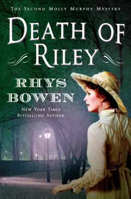 La mort de Riley : Un mystère de Molly Murphy - Death of Riley: A Molly Murphy Mystery