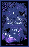 Almanach du ciel nocturne 2021 - Guide de l'astronome - Night Sky Almanac 2021 - A Stargazer's Guide