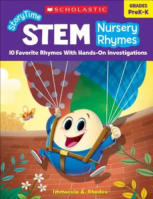 Storytime Stem : Nursery Rhymes : 10 comptines préférées avec des recherches pratiques - Storytime Stem: Nursery Rhymes: 10 Favorite Rhymes with Hands-On Investigations