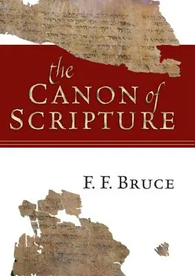 Le canon des Écritures - The Canon of Scripture