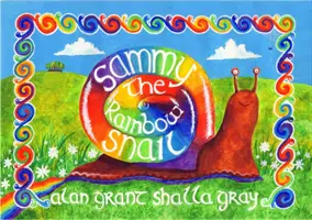 Sammy l'escargot arc-en-ciel - Sammy the Rainbow Snail