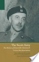 L'armée secrète : Les mémoires du général Br-Komorowski - The Secret Army: The Memoirs of General Br-Komorowski