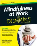 La pleine conscience au travail pour les nuls - Mindfulness at Work for Dummies