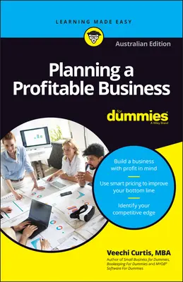 La planification d'une entreprise rentable pour les Nuls - Planning a Profitable Business For Dummies