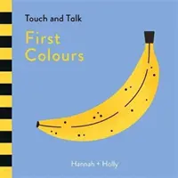 Hannah + Holly Touche et parle : Premières couleurs - Hannah + Holly Touch and Talk: First Colours