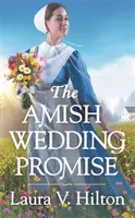 La promesse de mariage des Amish - The Amish Wedding Promise