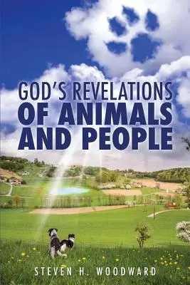 Les révélations de Dieu sur les animaux et les hommes - God's Revelations Of Animals And People