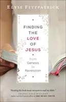Trouver l'amour de Jésus de la Genèse à l'Apocalypse - Finding the Love of Jesus from Genesis to Revelation