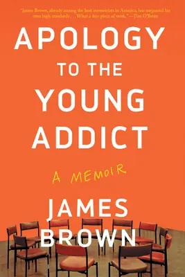 Apologie du jeune drogué : Un mémoire - Apology to the Young Addict: A Memoir