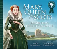Marie, reine d'Écosse : L'évasion du château de Lochleven - Mary, Queen of Scots: Escape from Lochleven Castle