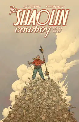 Shaolin Cowboy : Start Trek - Shaolin Cowboy: Start Trek